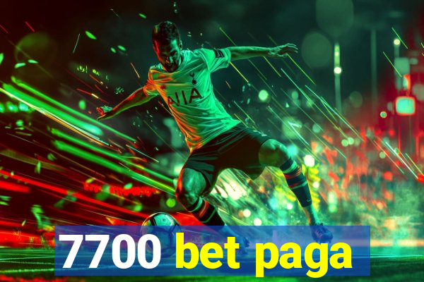 7700 bet paga